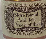 Staffordshire Large Children’s Mug More Friends And Lefs Need Of Them BB#73